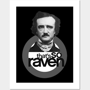 Edgar Allan Poe - That's So Raven Posters and Art